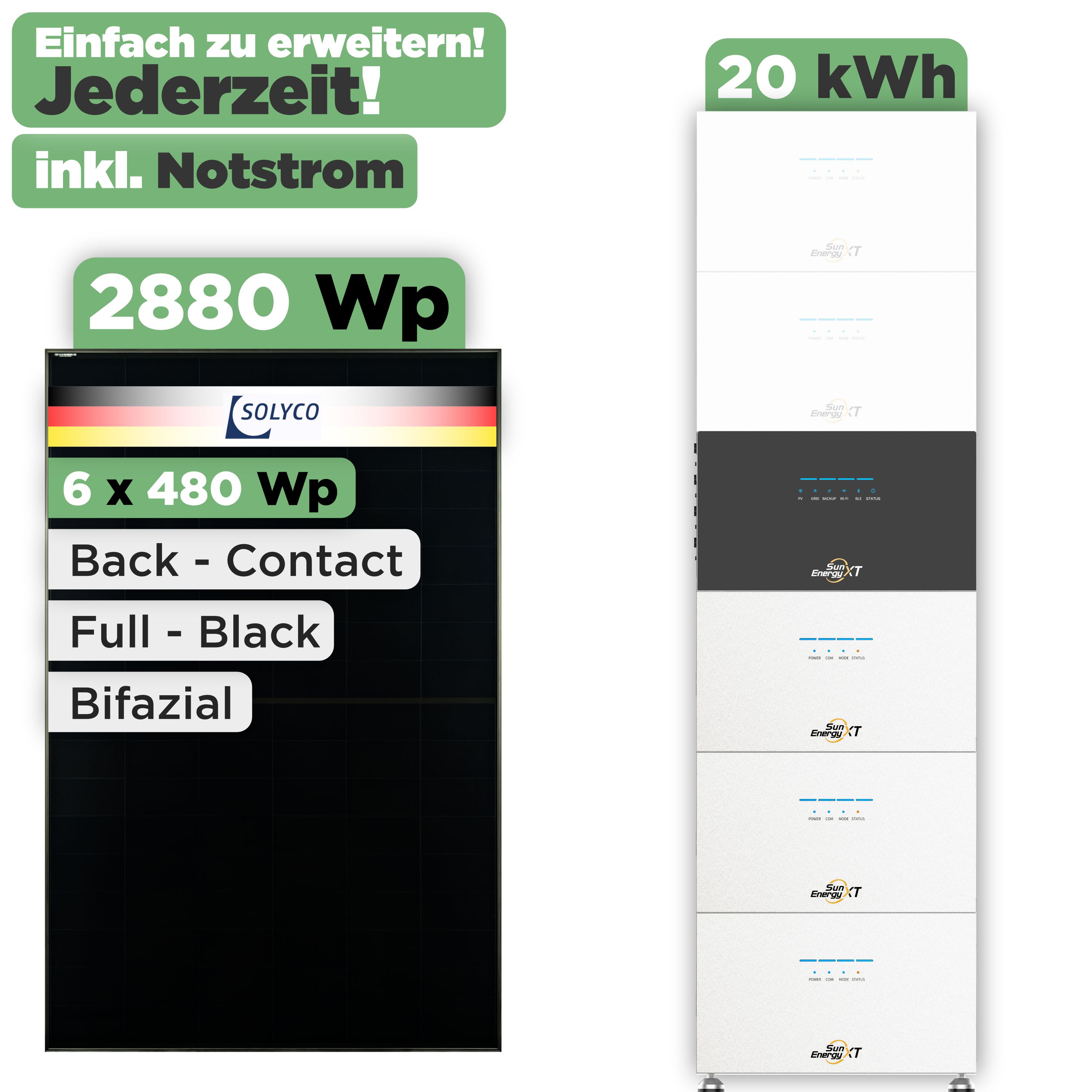 SunEnergyXT 500 Modulset 2880 Wp SunEnergyXT 500 (800 W) / 20 kWh / Solyco 480 Wp / 6 Module