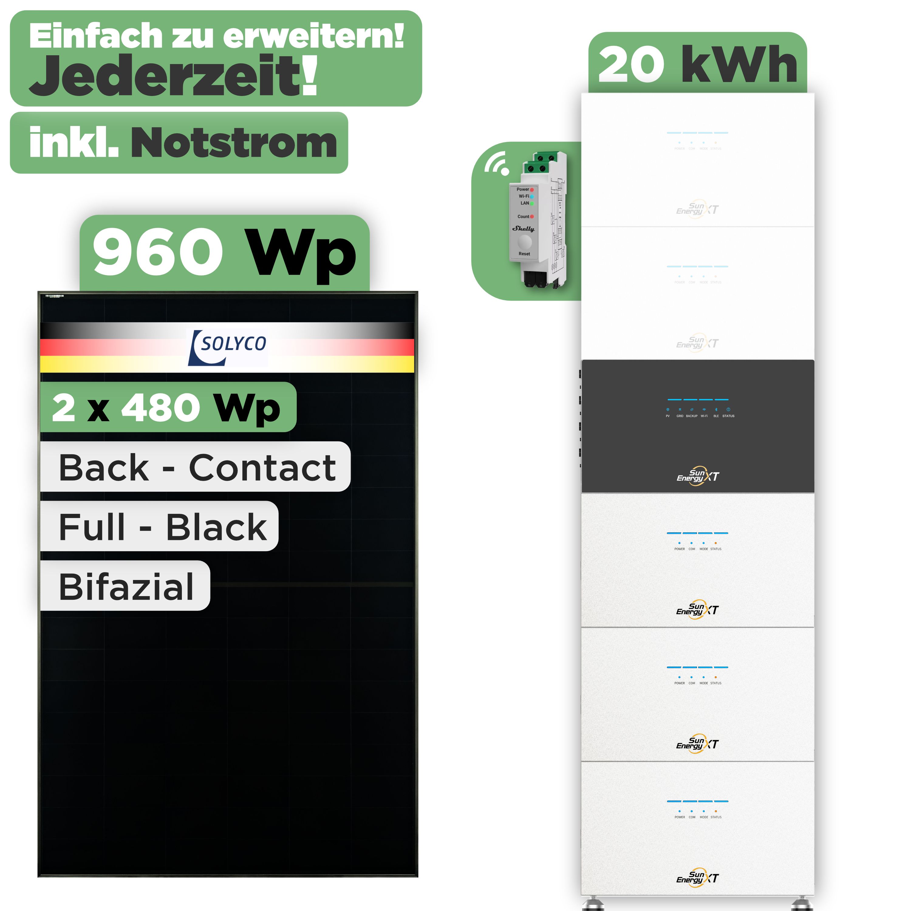 SunEnergyXT 500 Modulset 960 Wp SunEnergyXT 500 Pro (2400 W) / 20 kWh / Shelly 3EM Pro / Solyco 480 Wp / 2 Module